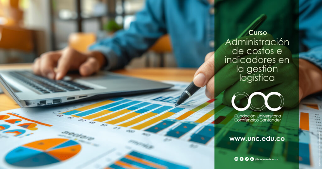 Administración de costos e indicadores en la gestión logística